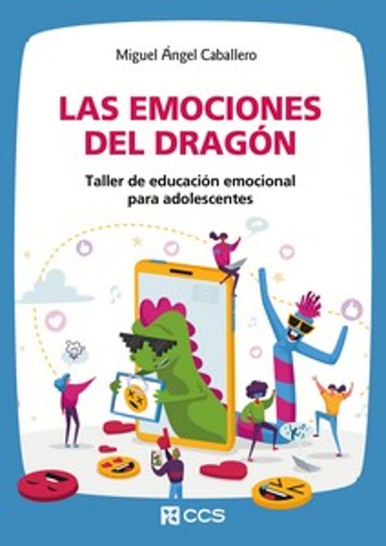 LAS EMOCIONES DEL DRAGÓN. TALLER DE EDUCACIÓN EMOCIONAL PARA ADOLESCENTES